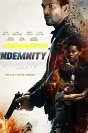Indemnity 2021 WEB-HD 1.1GB Hindi (Voice Over) Dual Audio 720p poster | Bolly4u Official