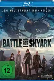 Battle for Skyark 2015 BluRay 800Mb Hindi Dual Audio 720p poster | Bolly4u Official