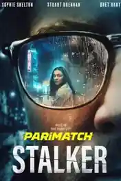 Stalker 2022 WEB-DL Hindi (Voice Over) Dual Audio 720p poster | Bolly4u Official