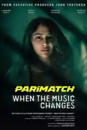 When the Music Changes 2021 CAMRip Hindi (Voice Over) Dual Audio 720p poster | Bolly4u Official