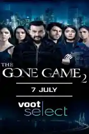 The Gone Game 2022 WEB-DL Hindi S02 Complete Download 720p | 480p poster | Bolly4u Official