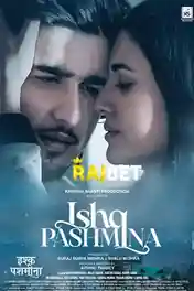 Ishq Pashmina 2022 HDCAM Hindi (Voice Over) Dual Audio 720p poster | Bolly4u Official