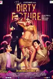 The Dirty Picture 2011 WEB-DL Hindi Full Movie Download 1080p | 720p | 480p poster | Bolly4u Official