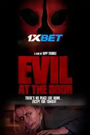 Evil at the Door 2022 WEB-HD 900MB Telugu (Voice Over) Dual Audio 720p poster | Bolly4u Official