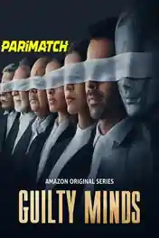 Guilty Minds 2022 WEB-DL Tamil (HQ Dub) Dual Audio S01 Download 720p poster | Bolly4u Official