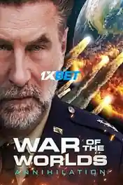 War of the Worlds Annihilation 2021 WEB-HD Bengali (Voice Over) Dual Audio 720p poster | Bolly4u Official