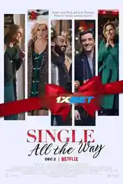 Single All the Way 2021 WEB-HD 900MB Tamil (Voice Over) Dual Audio 720p poster | Bolly4u Official