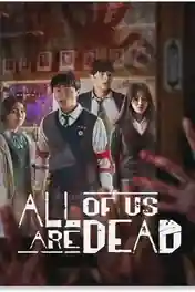 All of Us Are Dead 2022 WEB-DL Hindi Dual Audio ORG S01 Complete Download 720p | 480p poster | Bolly4u Official
