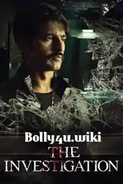 The Investigation 2019 HDRip 850Mb Complete Season 01 Hindi 720p poster | Bolly4u Official