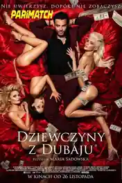 Dziewczyny z Dubaju 2021 WEB-HD 1.2GB Hindi (Voice Over) Dual Audio 720p poster | Bolly4u Official