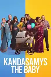 Kandasamys The Baby 2023 WEB-DL Hindi Dual Audio Full Movie Download 1080p | 720p | 480p poster | Bolly4u Official