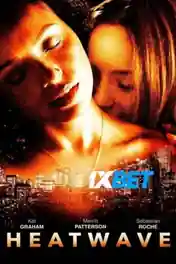 Heatwave 2022 WEB-DL Bengali  (Voice Over) Dual Audio 720p poster | Bolly4u Official
