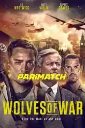 Wolves of War 2022 WEB-Rip Tamil (Voice Over) Dual Audio 720p poster | Bolly4u Official