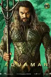 Aquaman 2018 HDCAM 300Mb Hindi Dual Audio 480p poster | Bolly4u Official