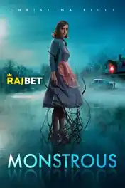 Monstrous 2022 WEB-HD 800MB Hindi (Voice Over) Dual Audio 720p poster | Bolly4u Official