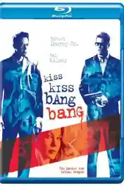 Kiss Kiss Bang Bang 2005 BRRip 800Mb Hindi Dual Audio 720p poster | Bolly4u Official