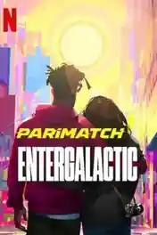 Entergalactic 2022 CAMRip Hindi (Voice Over) Dual Audio 720p poster | Bolly4u Official