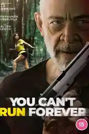 You Cant Run Forever 2024 WEB-DL Hindi Dual Audio ORG Full Movie Download 1080p | 720p | 480p poster | Bolly4u Official
