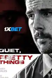 Quiet Pretty Things 2020 WEB-HD 750MB Hindi (Voice Over) Dual Audio 720p poster | Bolly4u Official