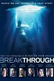 Breakthrough 2019 BluRay 300MB Hindi Dual Audio 480p poster | Bolly4u Official