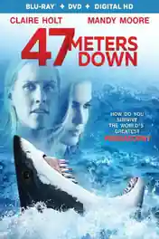 47 Meters Down 2017 BRRip 850Mb Hindi Dual Audio 720p poster | Bolly4u Official