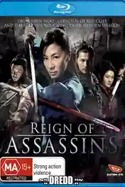 Reign Of Assassins 2010 BRRip 400Mb Hindi Dual Audio 480p poster | Bolly4u Official