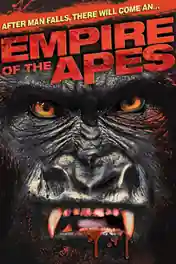 Empire Of The Apes 2013 WEB-DL 250Mb Hindi Dual Audio 480p poster | Bolly4u Official