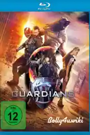 The Guardians 2017 BRRip 700MB Hindi Dual Audio ORG 720p poster | Bolly4u Official