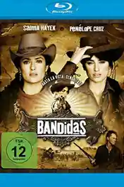 Bandidas 2006 BluRay 700MB Hindi Dual Audio 720p poster | Bolly4u Official