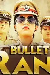 Bullet Rani 2019 HDRip 300MB Hindi Dubbed 480p poster | Bolly4u Official