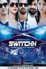 Switchh 2021 WEB-DL 400MB Hindi Movie Download 480p poster | Bolly4u Official