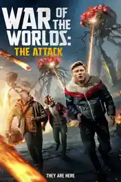 War of the Worlds The Attack 2023 BluRay Hindi Dual Audio Full Movie Download 720p | 480p poster | Bolly4u Official