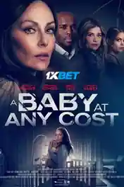 A Baby At Any Cost 2022 WEB-HD Telugu (Voice Over) Dual Audio 720p poster | Bolly4u Official