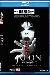 Ju-on The Grudge 2 2003 BRRip 700MB Hindi Dual Audio 720p poster | Bolly4u Official