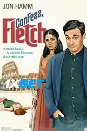 Confess, Fletch 2022 WEB-Rip Hindi (Voice Over) Dual Audio 720p poster | Bolly4u Official