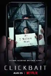 Clickbait 2021 WEB-DL 2.7GB Hindi Dual Audio S01 Download 720p poster | Bolly4u Official