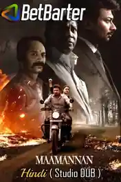 Maamannan 2023 HQ S Print Hindi ( Studio Dub ) Full Movie Download 1080p | 720p | 480p poster | Bolly4u Official