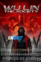Wu Lin The Society 2022 WEB-HD 750MB Bengali   (Voice Over) Dual Audio 720p poster | Bolly4u Official