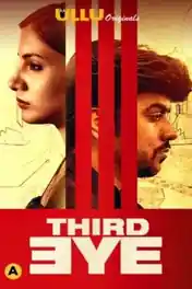 Third Eye 2021 WEB-DL 200MB Hindi ULLU 720p poster | Bolly4u Official