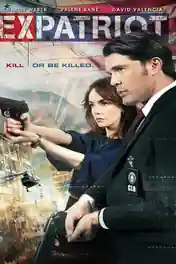 ExPatriot 2017 WEB-DL 1Gb Hindi Dual Audio 720p poster | Bolly4u Official