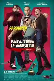 Para toda la muerte 2020 WEB-HD 750MB Bengali (Voice Over) Dual Audio 720p poster | Bolly4u Official