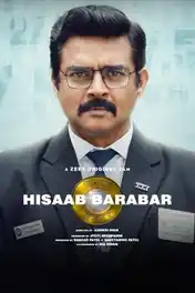 Hisaab Barabar 2025 WEB-DL Hindi Full Movie Download 1080p | 720p | 480p poster | Bolly4u Official