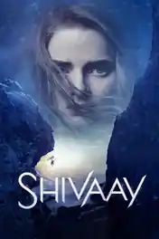 Shivaay 2016 WEB-DL 450MB Full Hindi Movie Download 480p poster | Bolly4u Official