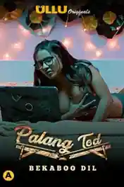 Palang Tod Bekaboo Dil 2021 WEB-DL 350Mb Hindi ULLU 720p poster | Bolly4u Official