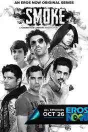Smoke 2018 HDRip 100MB Episode 05 Hindi 480p poster | Bolly4u Official
