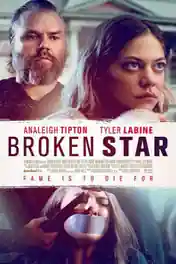 Broken Star 2018 WEB-DL 700MB Full English Movie Download 720p poster | Bolly4u Official