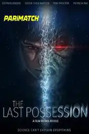 The Last Possession 2022 WEB-HD 950MB Bengali (Voice Over) Dual Audio 720p poster | Bolly4u Official