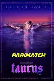 Taurus 2022 WEB-DL Hindi (Voice Over) Dual Audio 720p poster | Bolly4u Official