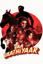 Vaa Vaathiyaar 2025 WEB-DL UNCUT Hindi Dual Audio ORG Full Movie Download 1080p | 720p | 480p poster | Bolly4u Official