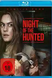 Night of The Hunted 2023 BluRay Hindi Dual Audio Full Movie Download 720p | 480p poster | Bolly4u Official